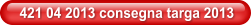 421 04 2013 consegna targa 2013